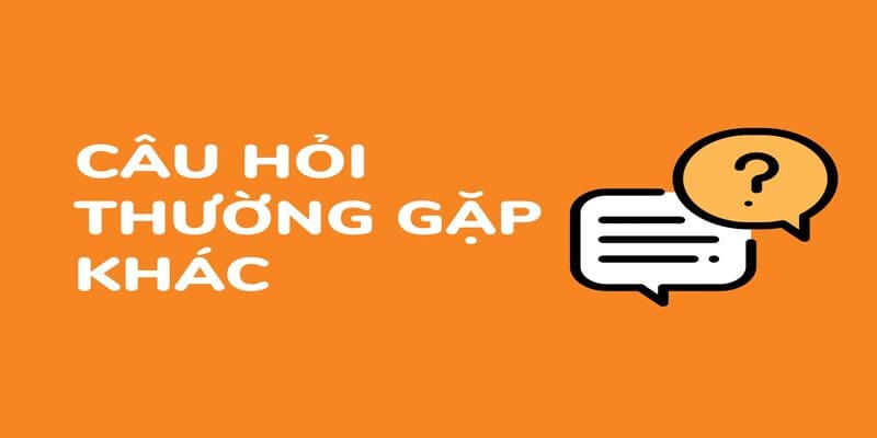 Câu hỏi thường gặp Câu hỏi thường gặp